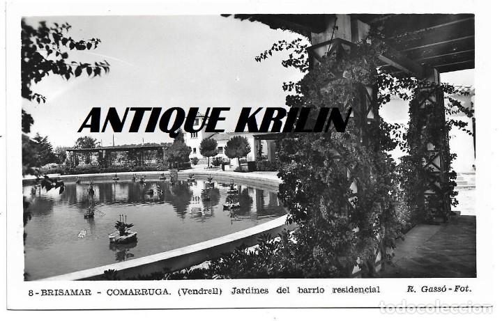 Postales: COMARRUGA / BRISAMAR N&ordm; 8 JARDINES DEL BARRIO RESIDENCIAL / FOTO R. GASS&Oacute; / SIN FRANQUEAR