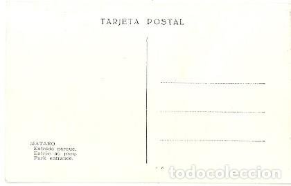 Postales: ANTIGUA POSTAL MATARO ENTRADA PARQUE - Foto 2