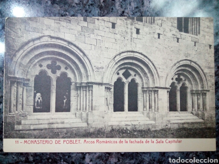 Postales: Postal de Monasterio de Poblet. Arcos Rom&aacute;nicos de la fachada de la Sala Capitular.