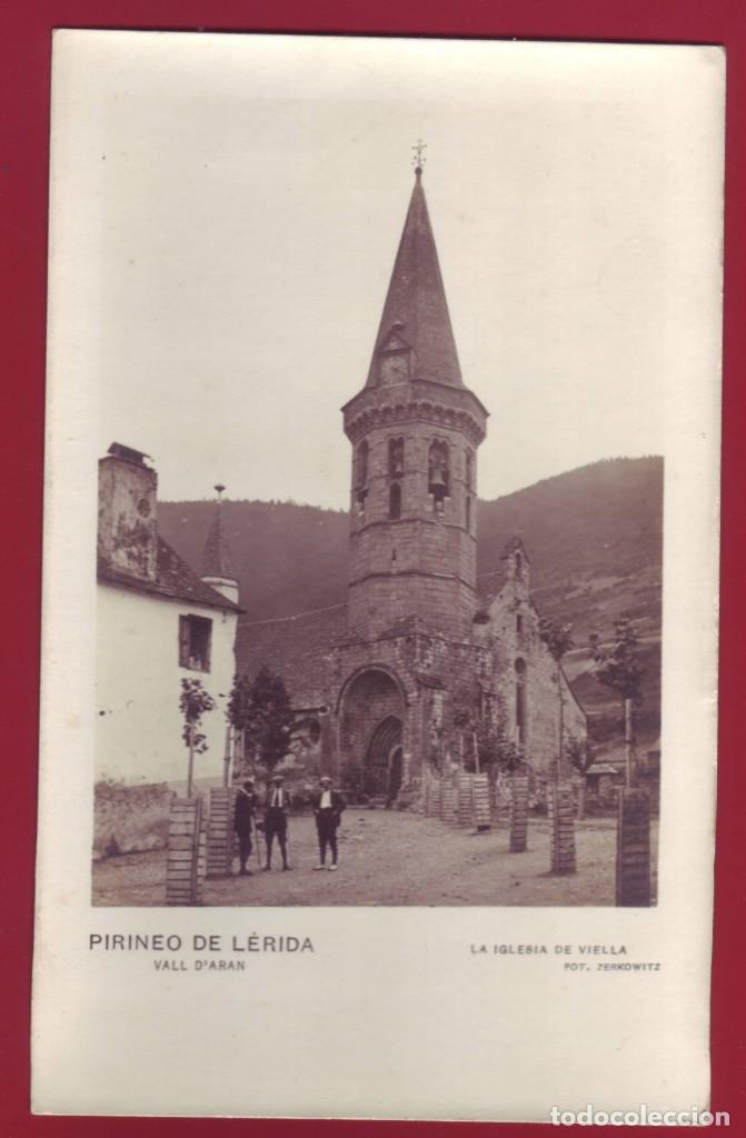 Postales: PIRINEO DE LERIDA - VALL D ARAN - LA IGLESIA DE VIELLA - ZERKOWITZ