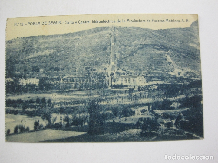 Postales: POBLA DE SEGUR-SALTO Y CENTRAL HIDROELECTRICA FUERZAS MOTRICES S.A.-12-THOMAS-VER FOTOS-(60.577)