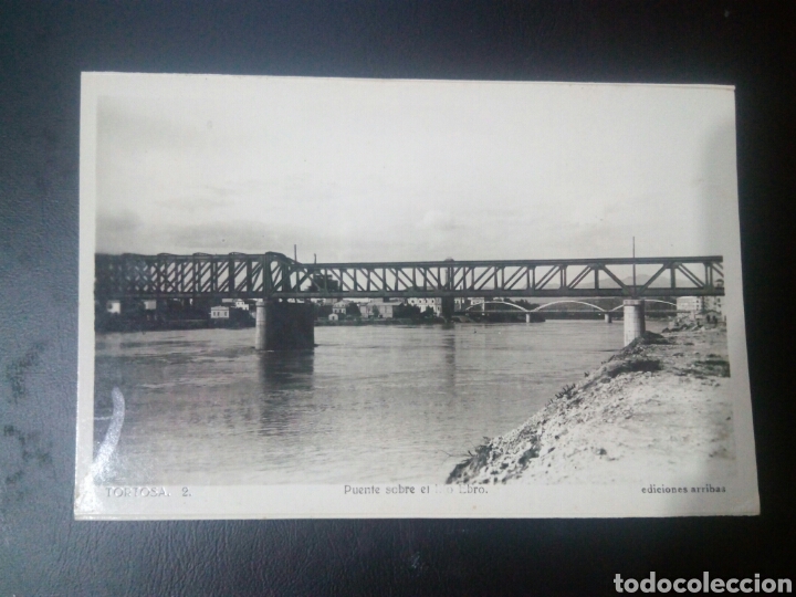 Postales: Postal de Tortosa. Puente sobre el Rio Ebro.