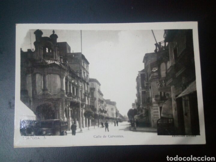 Postkarten: Postal de Tortosa. Calle de Cervantes.