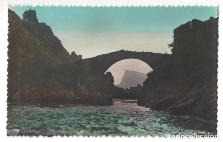 Postales: POSTAL COLOREADA- ORGA&Ntilde;A.- N&ordm; 11, PUENTE ESP&Iacute;A. PONT D'ESPIA. FOTO JANOT. L&Eacute;RIDA- ESCRITA