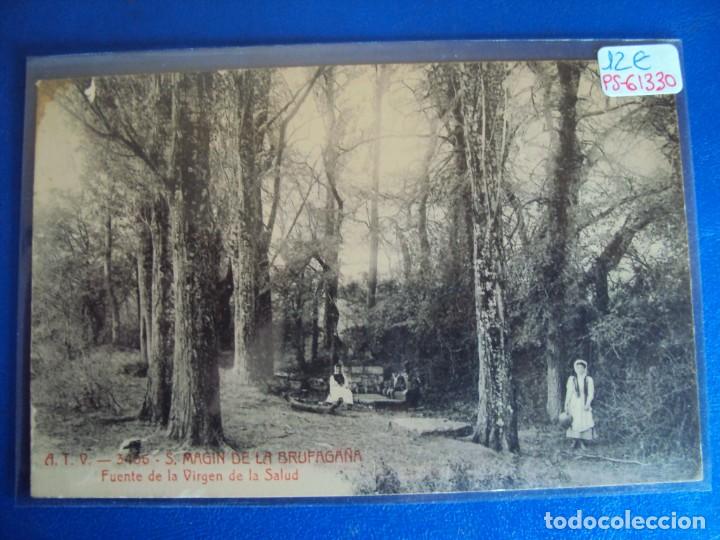 Postales: (PS-61330)POSTAL DE S.MAGIN DE LA BRUFAGA&Ntilde;A-FUENTE DE LA VIRGEN DE LA SALUD.A.T.V.3406