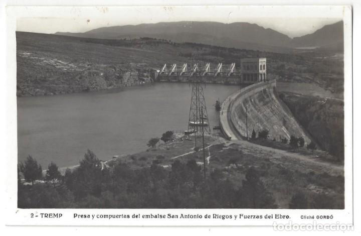 Postales: TREMP.- N&ordm; 2, PRESA Y COMPUERTAS DEL EMBALSE SAN ANTONIO. GORD&Oacute;. L&Eacute;RIDA- SIN CIRCULAR