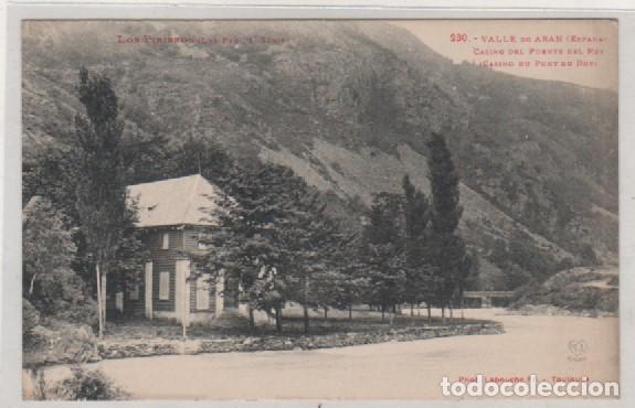 Postales: 230 Los Pirineos. 1&ordf; serie. Valle de Aran. Casino del Puente del Rey. Labouche.