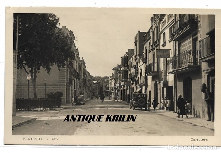Postales: VENDRELL N&ordm; 462 CARRETERA .- FOTOGRAFICA