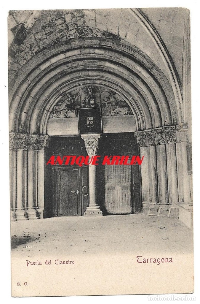 Postales: TARRAGONA .- PUERTA DEL CLAUSTRO  .- S.C. - Foto 1