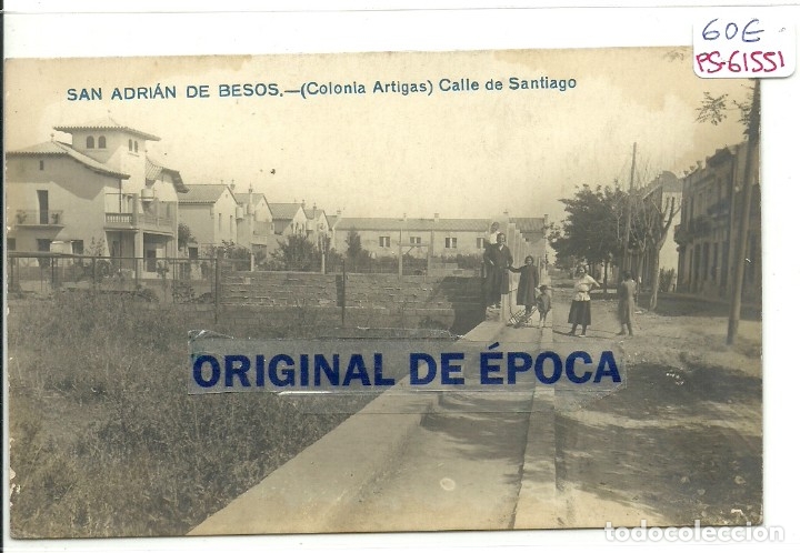 Postkarten: (PS-61551)POSTAL FOTOGRAFICA DE SAN ANDRIAN DEL BESOS-(COLONIA ARTIGAS)CALLE DE SANTIAGO