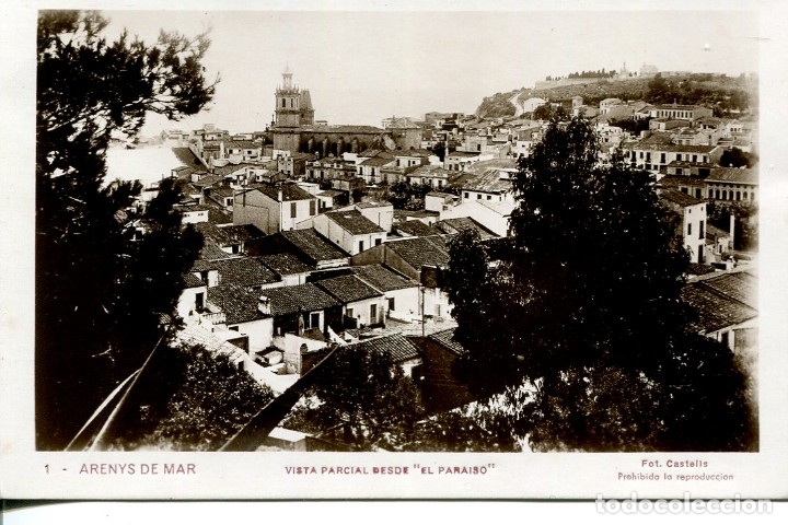 Postales: ARENYS DE MAR-VISTA PARCIAL DESDE EL PARA&Iacute;SO-FOTOGR&Aacute;FICA CASTELLS