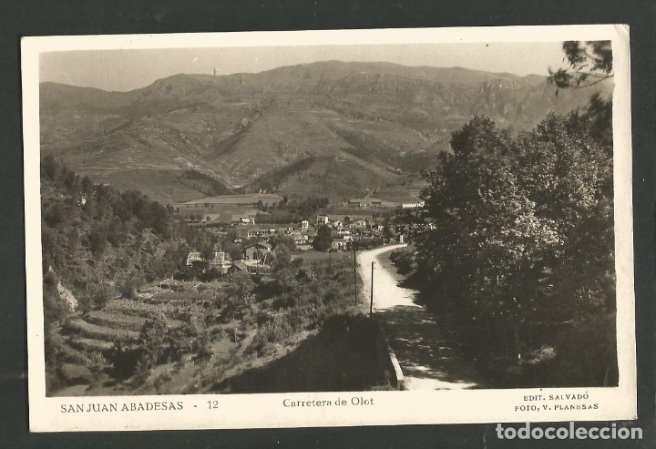 Postales: SANT JOAN DE LES ABADESSES-CARRETERA DE OLOT-12-FOTOGRAFICA SALVADO-VER REVERSO-(62.183)