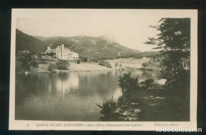 Postkarten: Santa Fe del Montseny. *Estanque y las Agudas* Ed. J. Riera n&ordm; 17. Escrita.