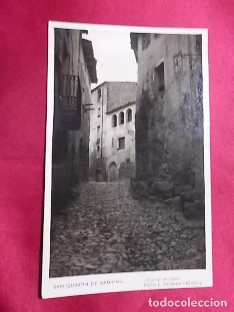 Cartoline: TARJETA POSTAL. SAN QUITIN DE MEDIONA. CARRER DEL SALT. FOTO E. GOMILA CREIXELL