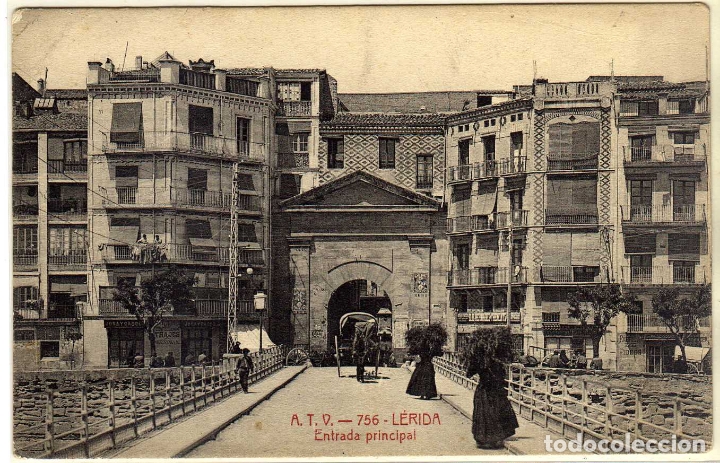 Postales: POSTAL LERIDA - ENTRADA PRINCIPAL