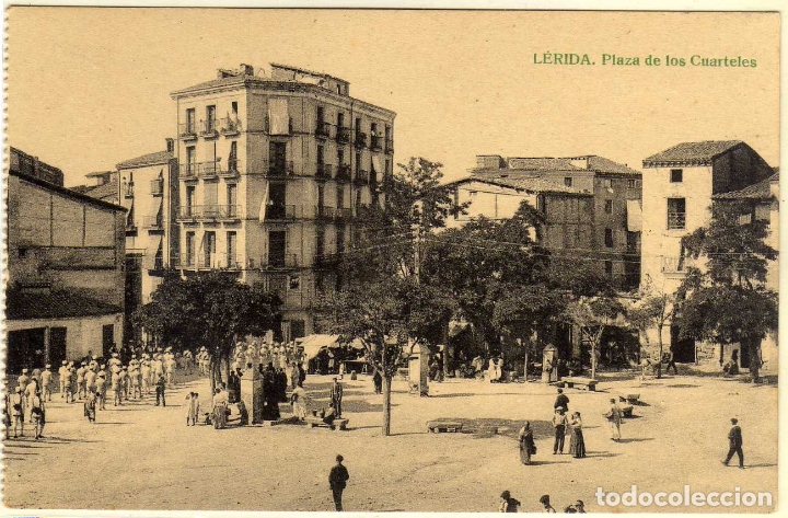Postales: POSTAL LERIDA - PLAZA DE LOS CUARTELES
