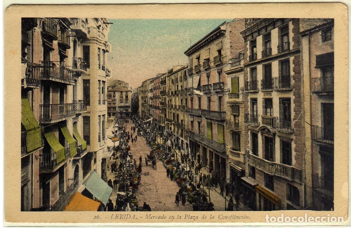 Postales: PRECIOSA POSTAL - LERIDA - MERCADO EN LA PLAZA DE LA CONSTITUCION