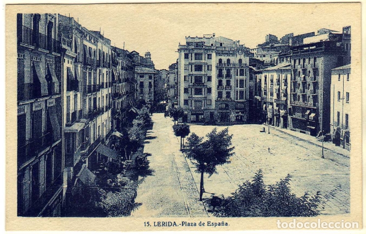 Postales: POSTAL LERIDA - PLAZA DE ESPA&Ntilde;A