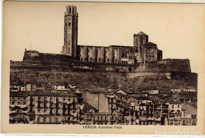 Postales: POSTAL LERIDA - CATEDRAL VIEJA