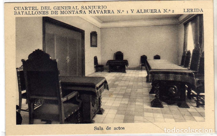 Postales: POSTAL LERIDA - CUARTEL DEL GENERAL SANJURJO - BATALLONES DE MONTA&Ntilde;A NAVARRA N&ordm;.1 Y ALBUERA N&ordm;.2