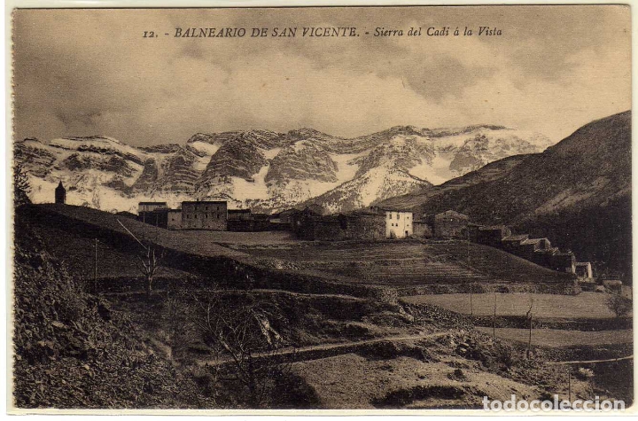 Postales: POSTAL BALNEARIO DE SAN VICENTE (LERIDA) - SIERRA DEL CAD&Iacute; A LA VISTA