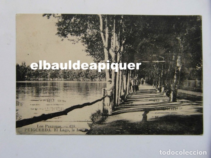 Postales: LOS PIRINEOS 418. PUIGCERDA. EL LAGO. CIRCULADA. CCTT
