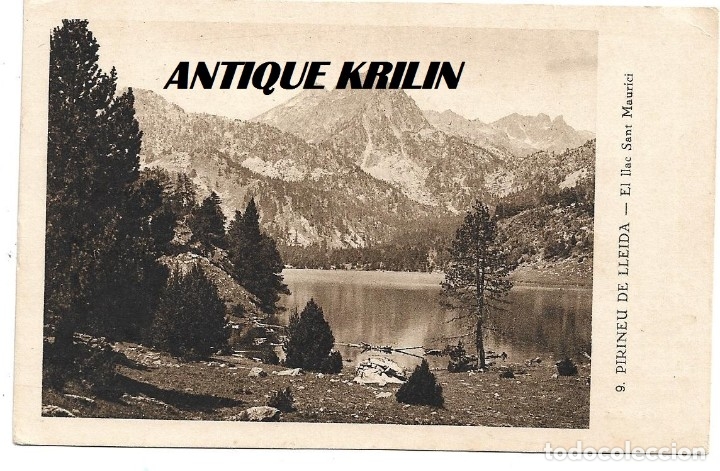 Postales: PIRINEU DE LLEIDA N&ordm; 9 EL LLAC SANT MAURICI .- POSTAL PUBLICITARIA JARABE DE FOSFATO CASADESUS