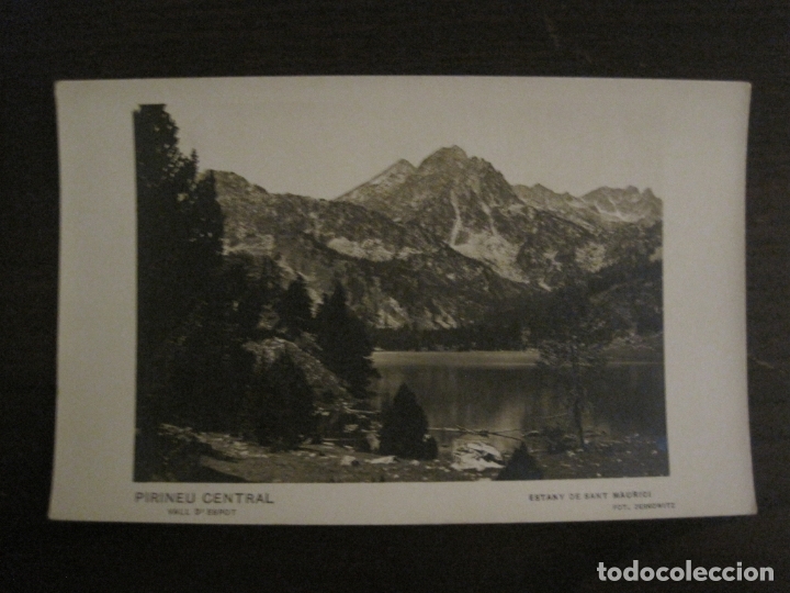 Postales: VALL D'ESPOT-ESTANY DE SANT MAURICI-ZERKOWITZ-POSTAL FOTOGRAFICA ANTIGA-(64.188)