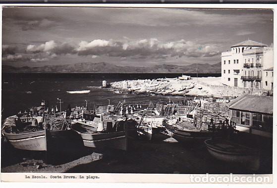 Postales: POSTAL LA ESCALA LA PLAYA - Foto 1