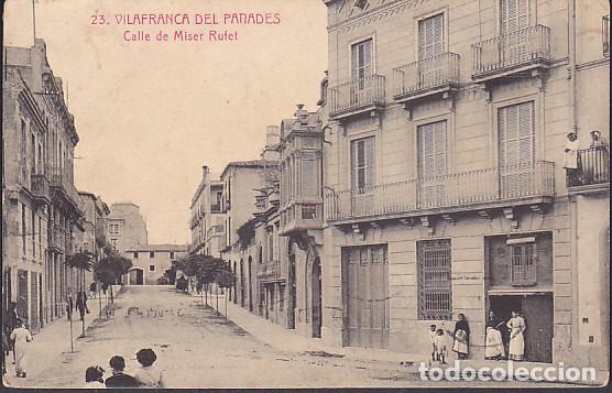 Postcards: POSTAL VILAFRANCA DEL PENEDES CALLE DE MISER RUFET
