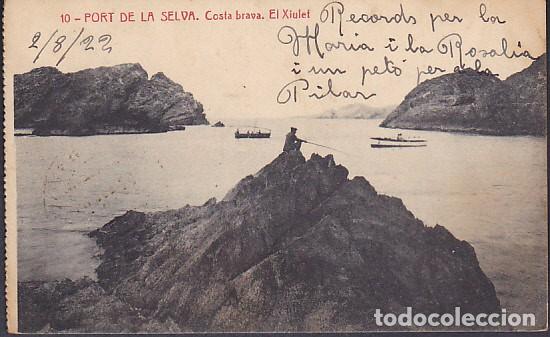 Postcards: POSTAL PORT DE LA SELVA EL XIULET
