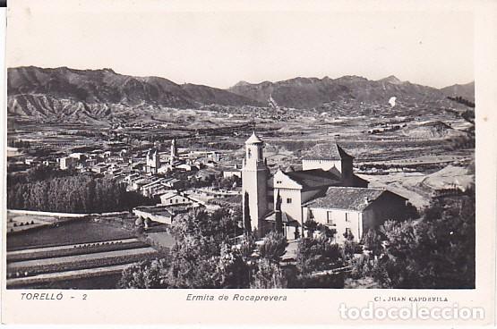 Postales: POSTAL TORELLO ERMITA DE ROCAPREVERA - Foto 1