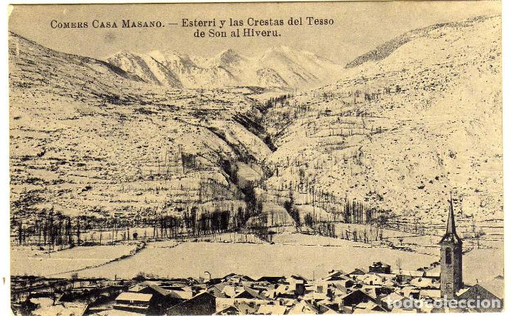 Postales: POSTAL ESTERRI DE ANEO (LERIDA) ESTERRI Y LAS CRESTAS DEL TESSO DE SON AL HIVERU COMERS CASA MASANO