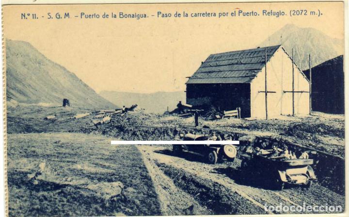 Postales: PRECIOSA POSTAL - PUERTO DE LA BONAIGUA (LERIDA) - PASO DE LA CARRETERA POR EL PUERTO - REFUGIO