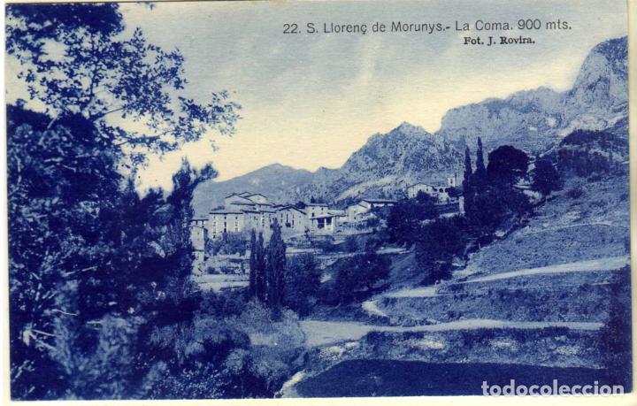 Postales: POSTAL S.LLOREN&Ccedil; DE MORUNYS (LERIDA) - LA COMA 900 MTS.