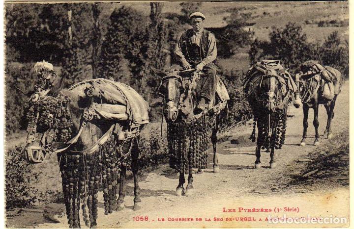 Postales: MAGNIFICA POSTAL - LES PYR&Eacute;N&Eacute;ES - LE COURRIER DE LA SEO-DE-URGEL A ANDORRE LA-VIEILLA