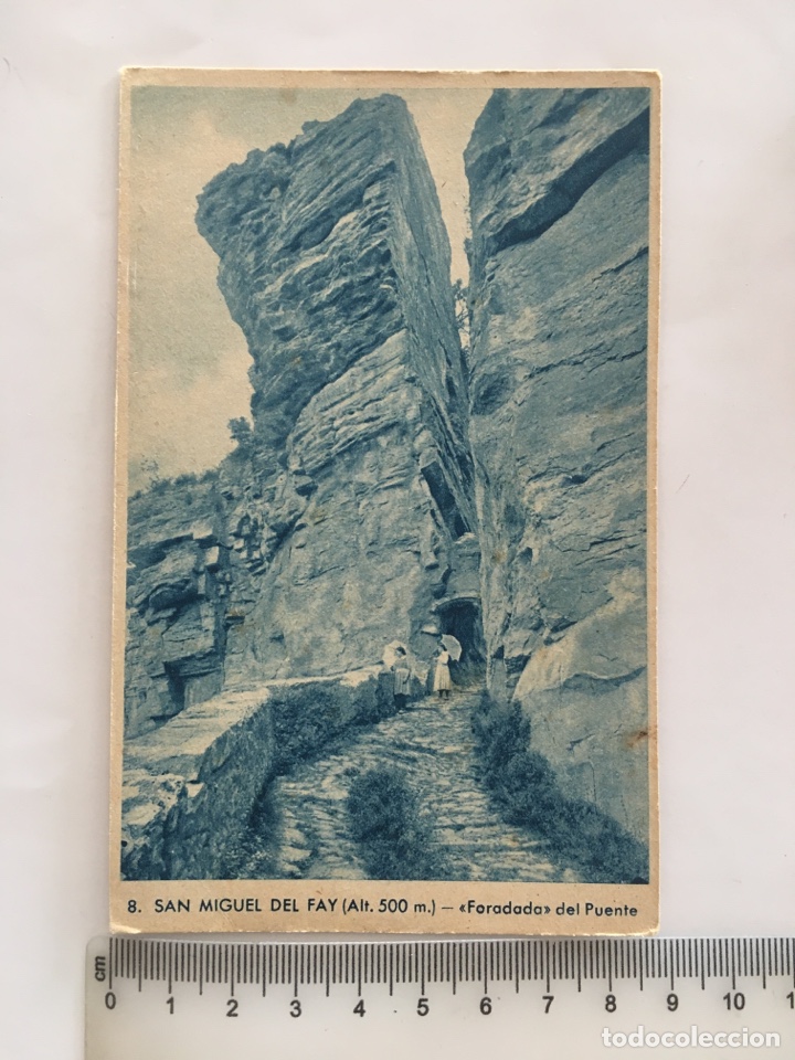 Postales: POSTAL. SAN MIGUEL DE FAY. FORADADA DEL PUENTE. L. ROISIN, FOT. H. 1925?.