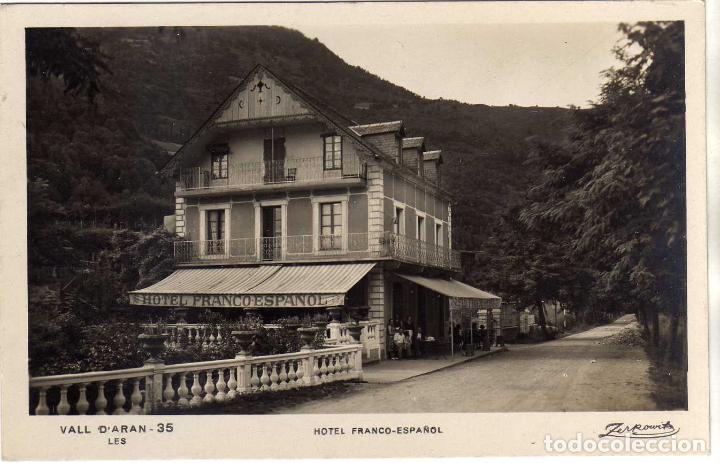 Postales: POSTAL LES (LERIDA) - HOTEL FRANCO-ESPA&Ntilde;OL - VALL D&acute;ARAN