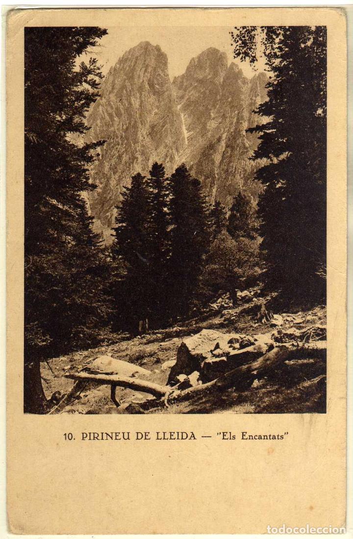 Postkarten: POSTAL PIRINEU DE LLEIDA (LERIDA) - ELS ENCANTATS