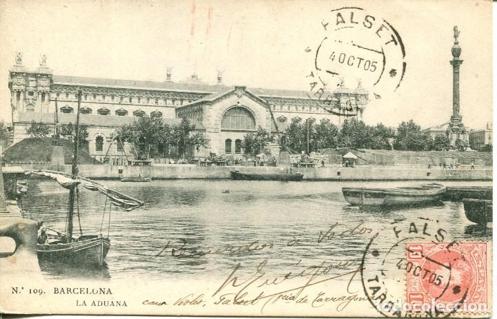 Cartoline: BARCELONA-LA ADUANA-PUERTO-THOMAS -LB - BARTRINA - 109- A&Ntilde;O 1905