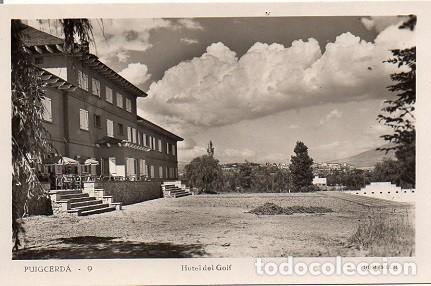 Postales: Puigcerd&agrave; - Hotel del Golf - Foto 1