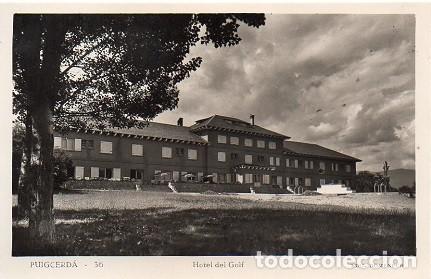 Postales: Puigcerd&agrave; - 36 Hotel del Golf - Foto 1