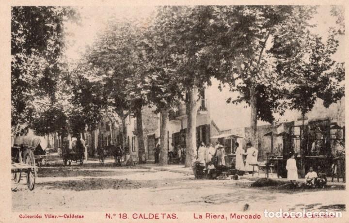 Postales: caldetas. 18 la riera, mercado - Foto 1