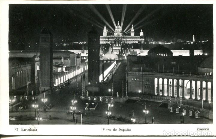 Postales: BARCELONA-PLAZA DE ESPA&Ntilde;A-NOCTURNO- SOBERANAS N&ordm; 73