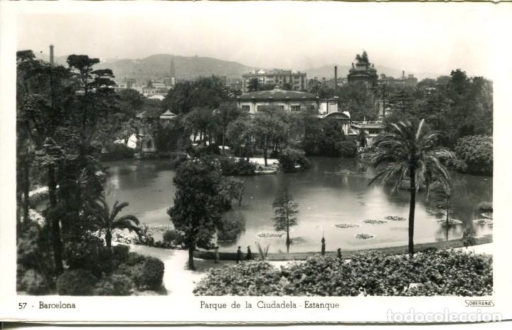 Postales: BARCELONA-PARQUE DE LA CIUDADELA-ESTANQUE- SOBERANAS N&ordm; 57