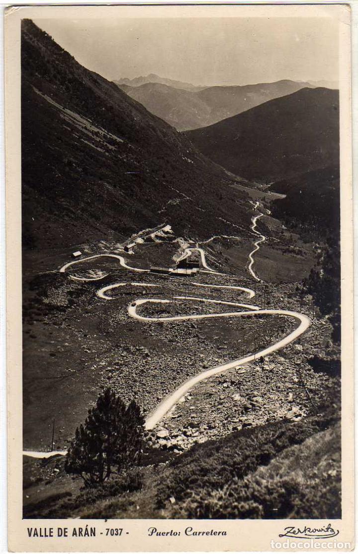Postales: BONITA POSTAL - VALLE DE ARAN (LERIDA) - PUERTO: CARRETERA
