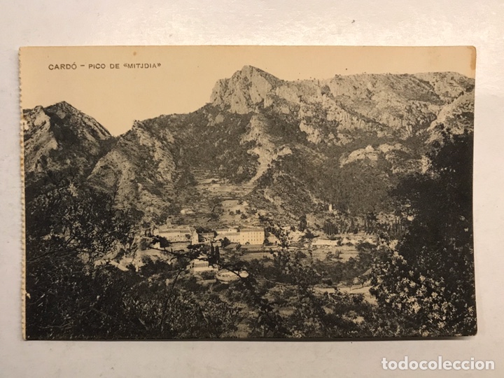Postkarten: BALNEARIO DE CARDO. Tortosa Postal Pico de Mitjdia. Reverso publicidad Aguas Arsenicales (h.1930?)