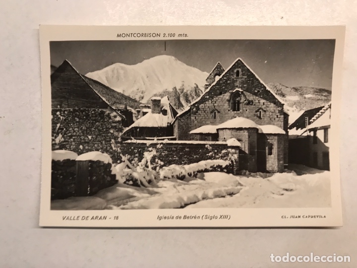 Postales: VALLE DE ARAN (Lerida) Postal No.18, Iglesia de Betren (Siglo XIII) Edita: Juan Capdevila (h.1960?)