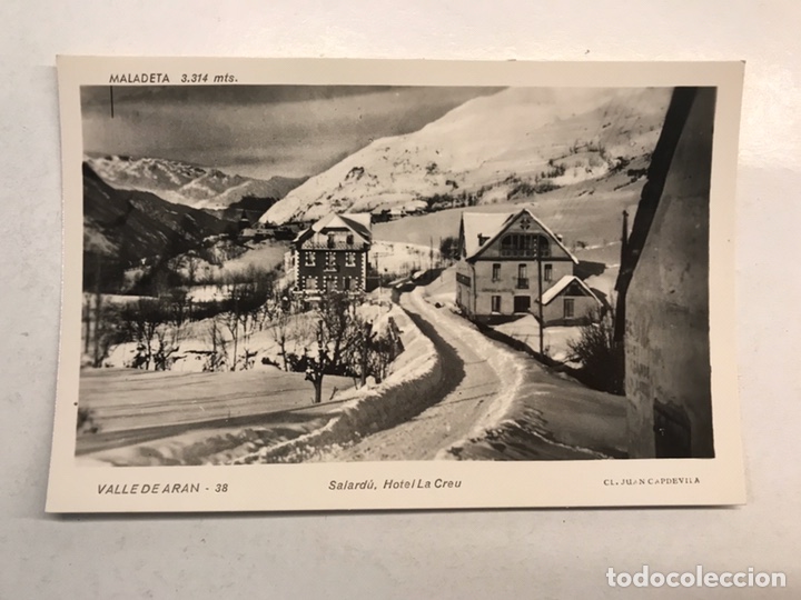Postales: VALLE DE ARAN (Lerida) Postal No.38, SALARDU, Hotel La Creu. Edita: Juan Capdevila (h.1960?)