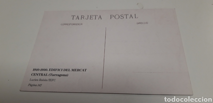 Postales: TARJETA POSTAL 1910-1930 EDIFICI DEL MERCAT CENTRAL TARRAGONA - Foto 2